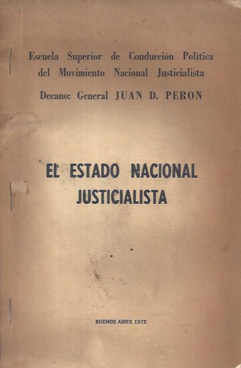 La misión del estado justicialista